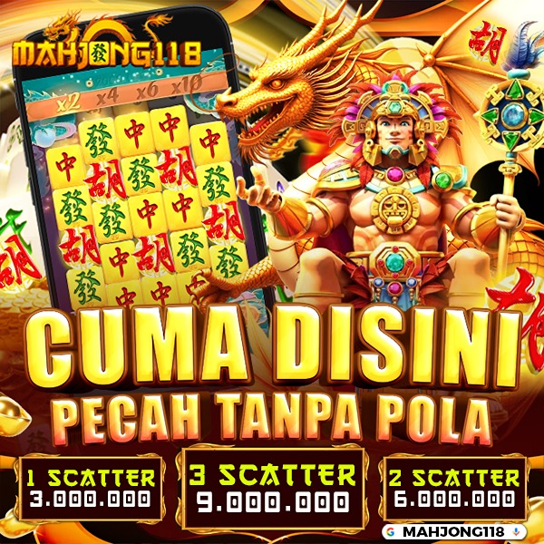 Mahjong118: Situs Resmi Slot MPO RTP 98% Gampang JP